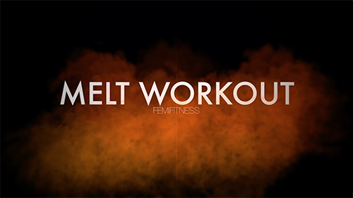 Melt Workout